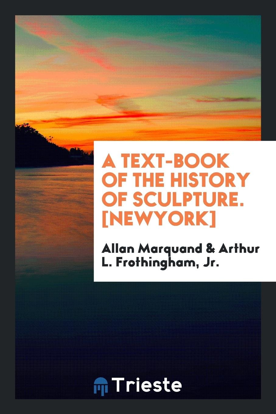 A Text-Book of the History of Sculpture Contemporary literature