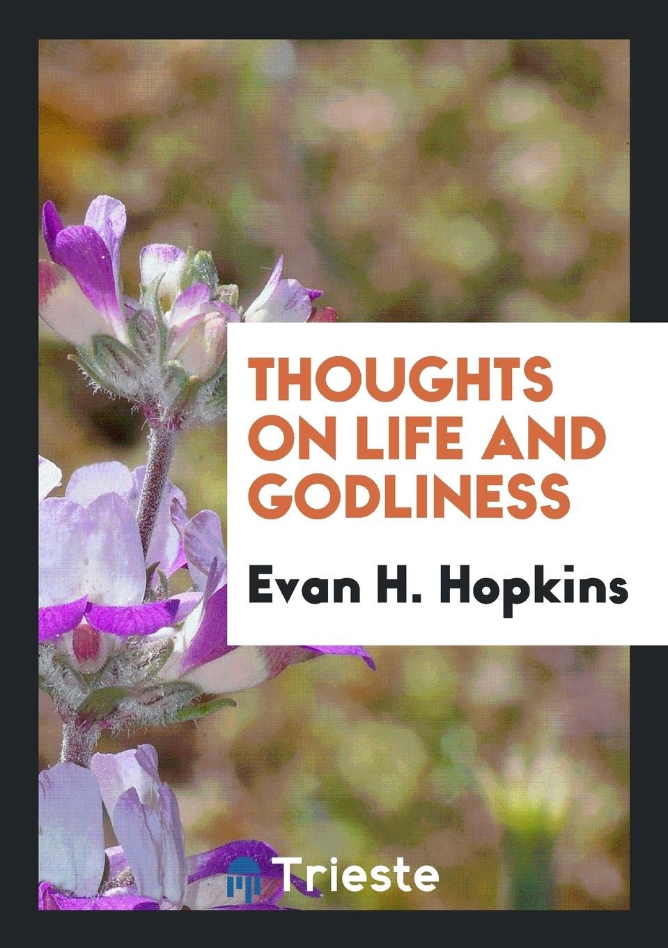 Thoughts on Life and Godliness Contemporary literature