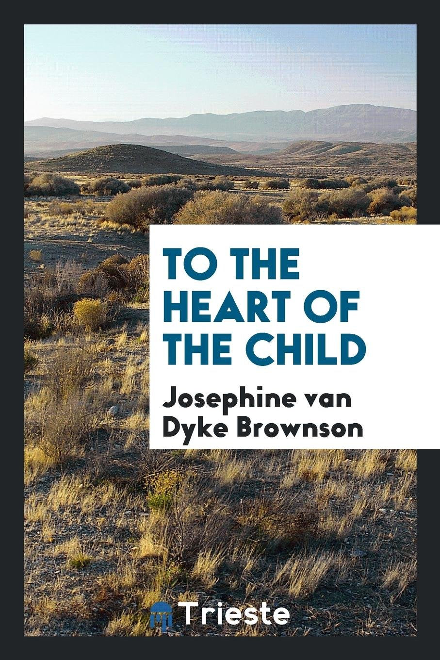 To the Heart of the Child Politics & History