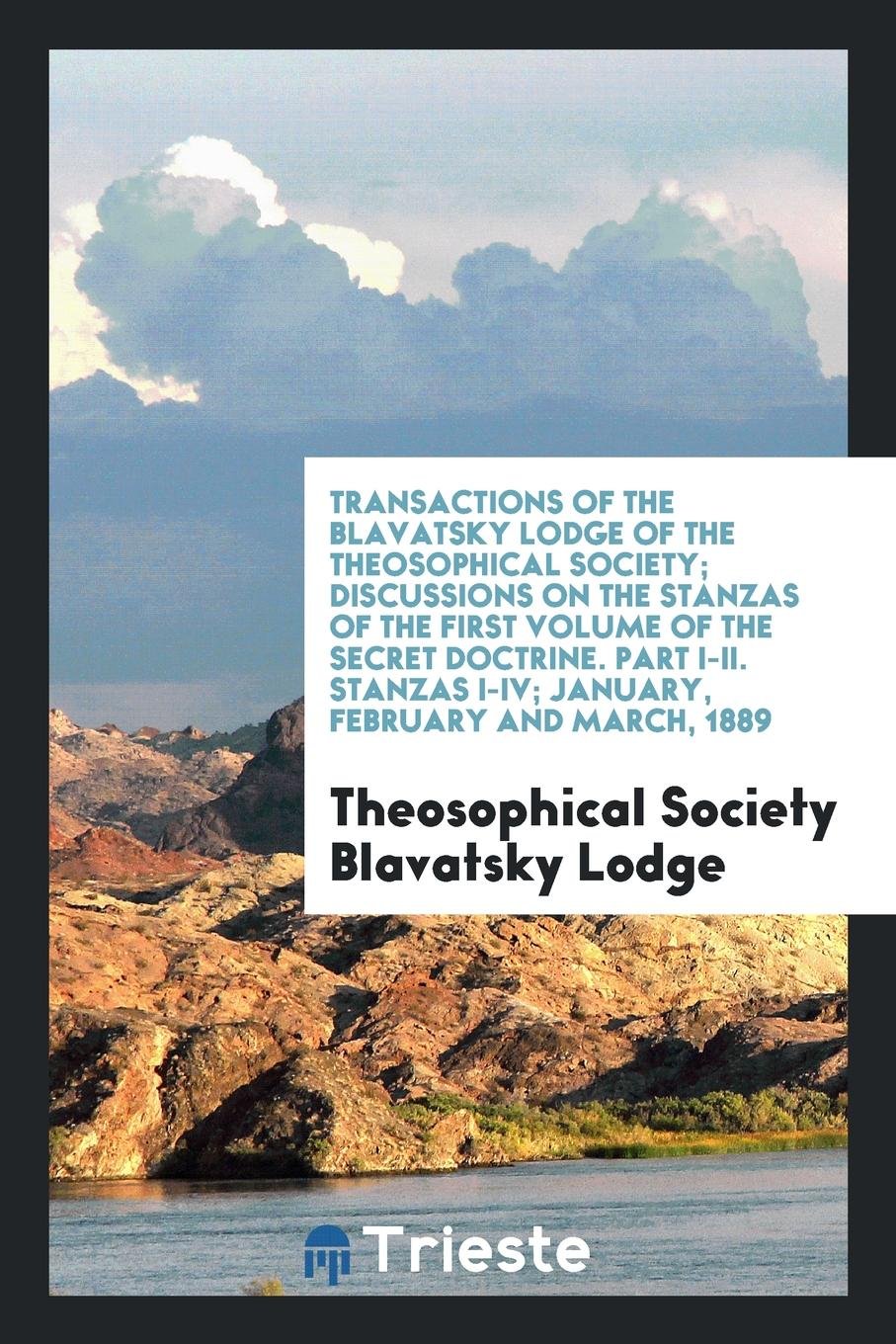 Transactions; Discussions on the Stanzas of the First Volume of the Secret Doctrine Books
