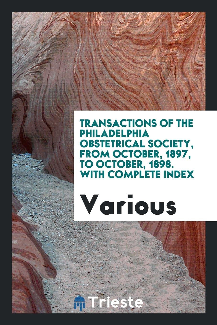 Transactions of the Philadelphia Obstetrical Society Medicine