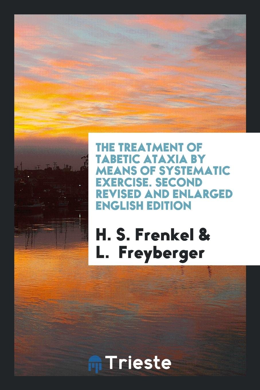 The Treatment of Tabetic Ataxia Medicine