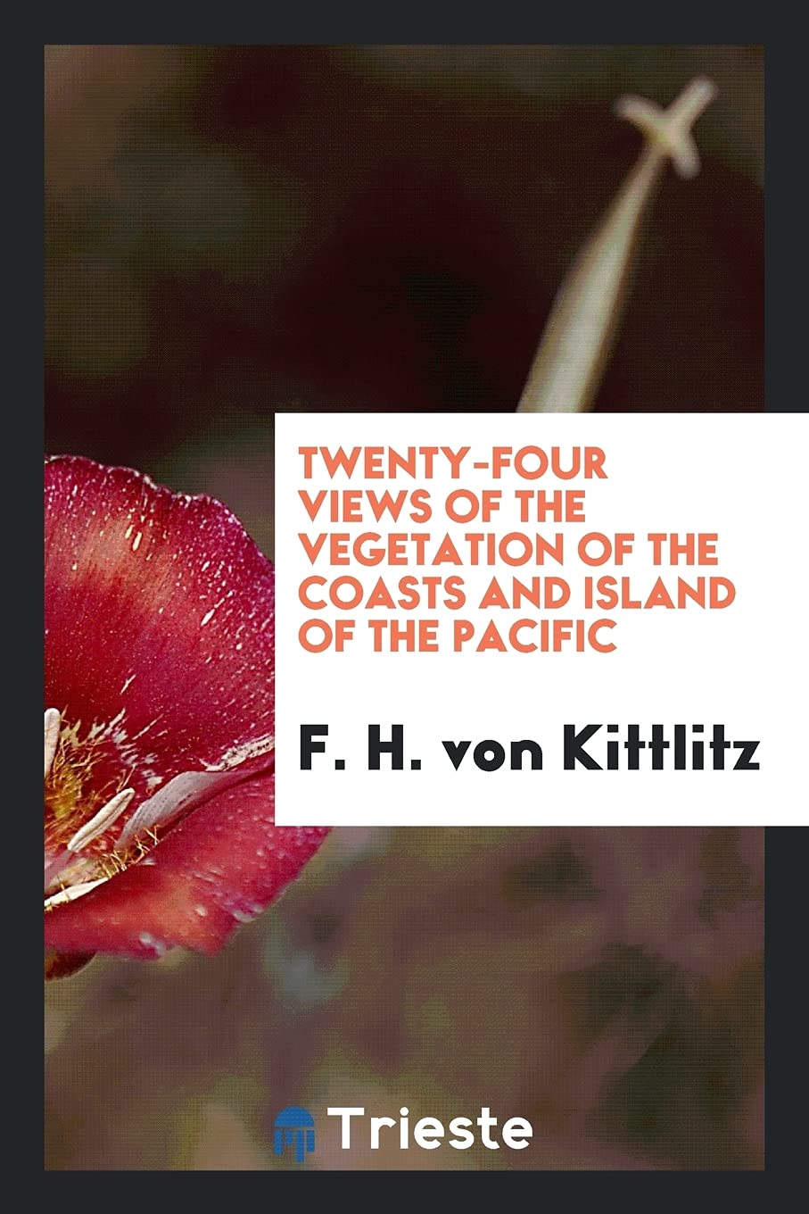 Twenty-Four Views of the Vegetation of the Coasts and Island of the Pacific Books