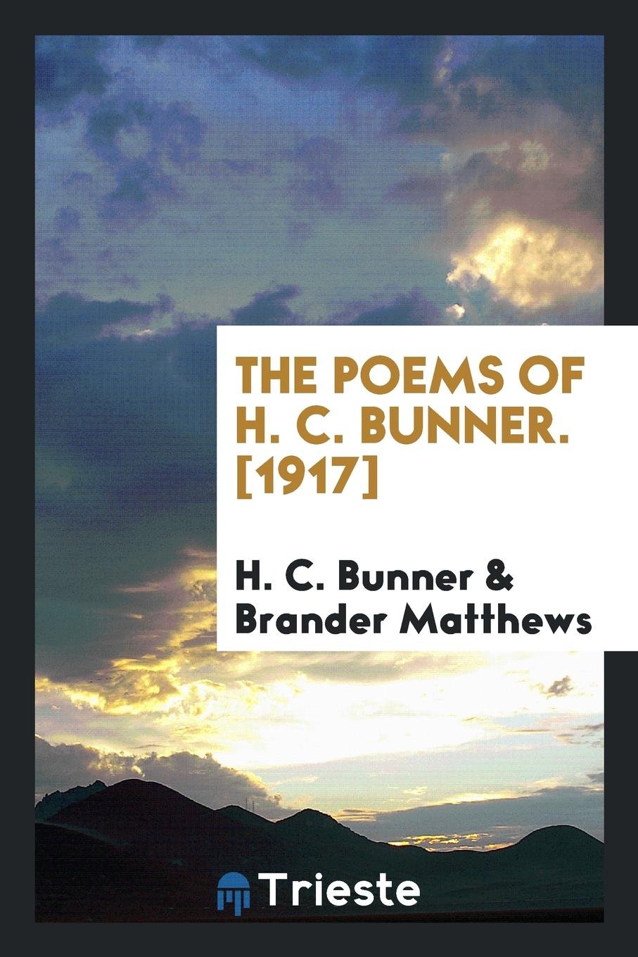 The Poems of H. C. Bunner .. Books