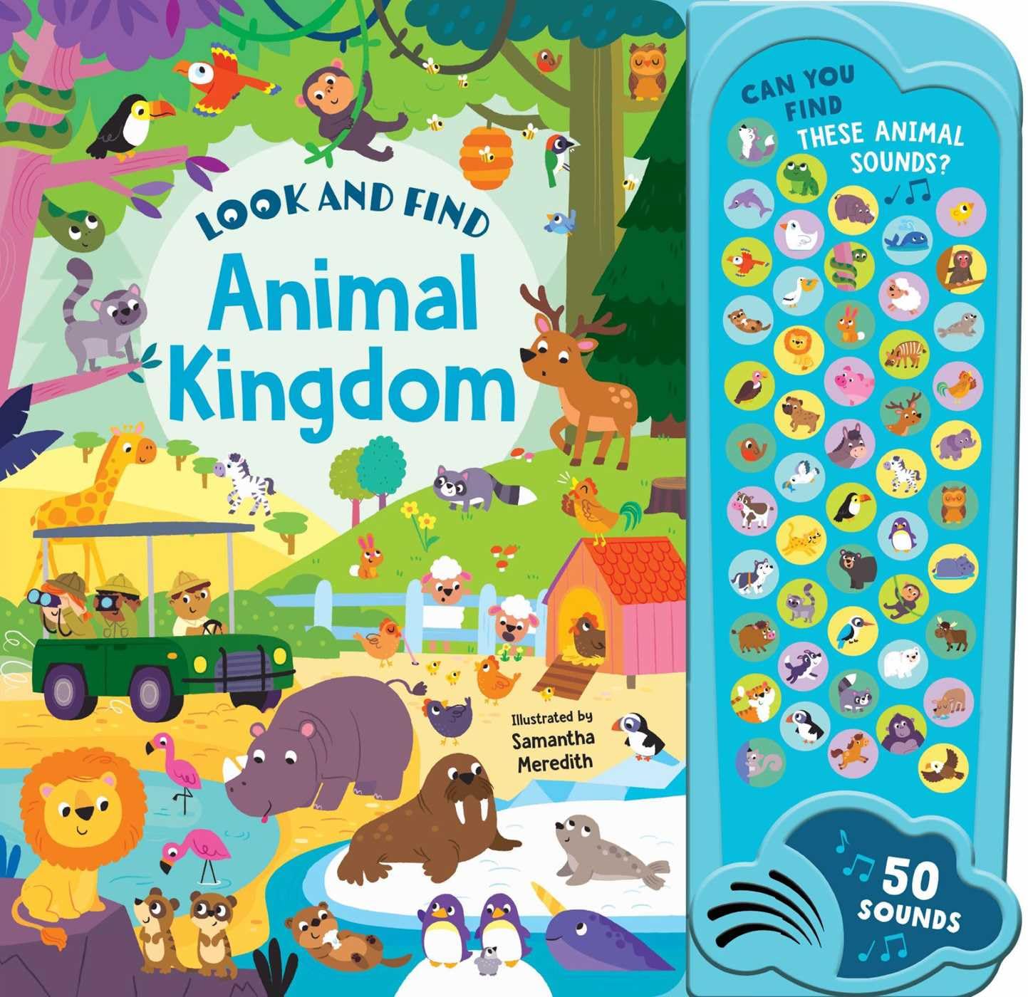 Animal Kingdom: 50 Button Sound Book Search & Find Book With 50 Noises! (Look and Find Mega Sounds) Non-fiction