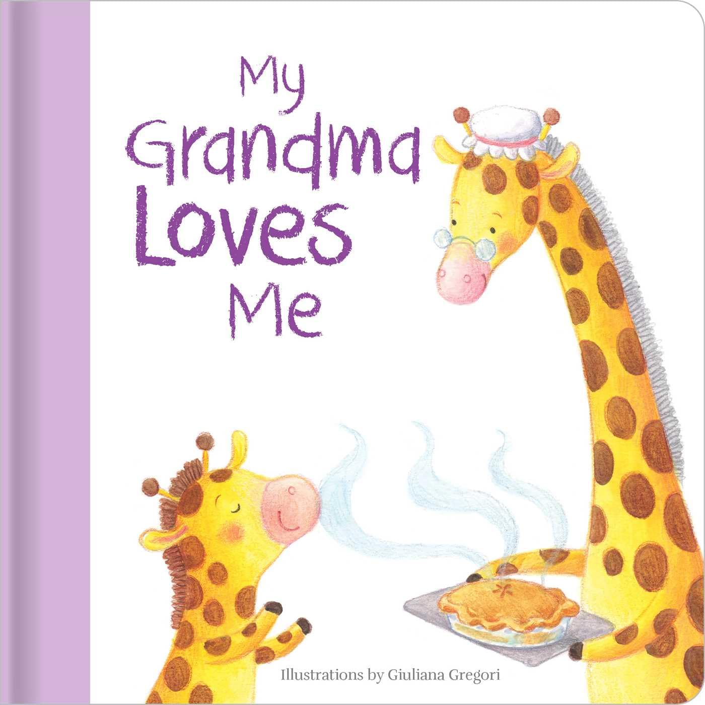 My Grandma Loves Me: Hardcover Board Book (Family Love) Parents & Children