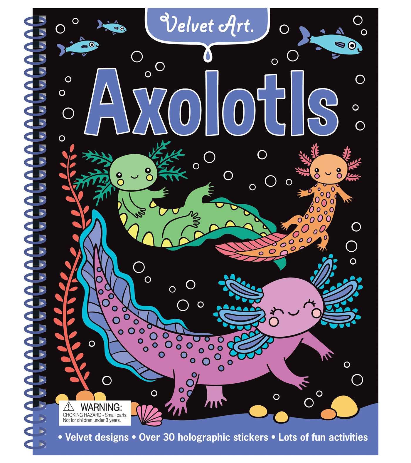 Velvet Art: Axolotls: Activity Book with Velvet Coloring Pages and Holographic Stickers Business, Finance & Career