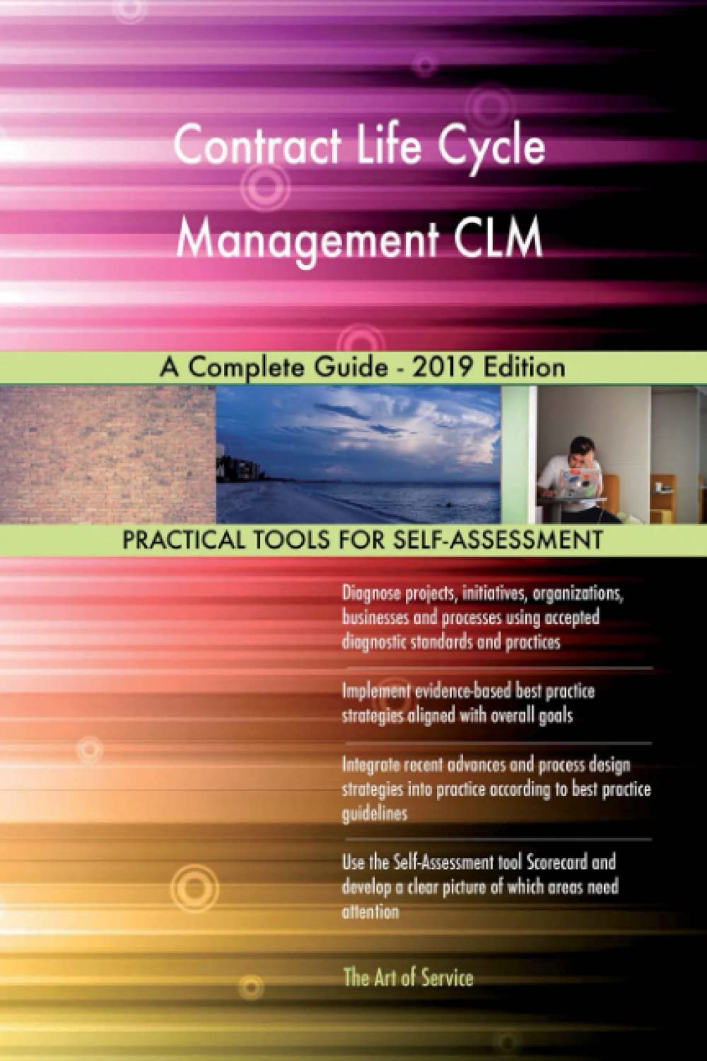 Contract Life Cycle Management CLM A Complete Guide - 2019 Edition Business, Finance & Career
