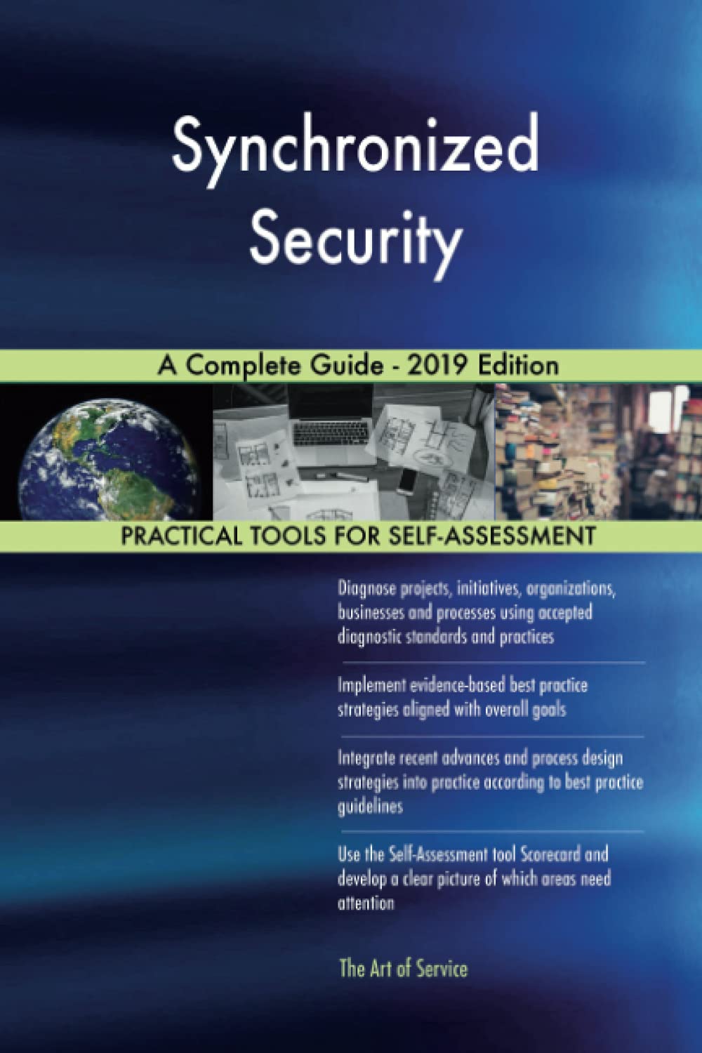 Synchronized Security A Complete Guide - 2019 Edition Business, Finance & Career