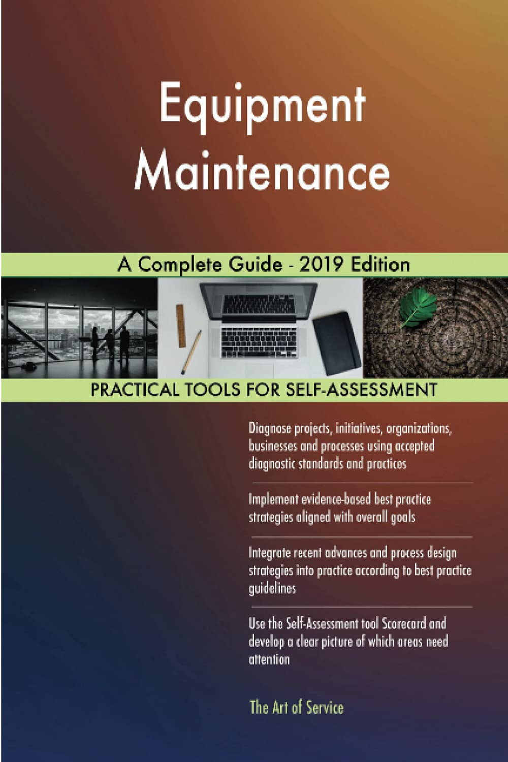 Product Image: Equipment Maintenance A Complete Guide - 2019 Edition