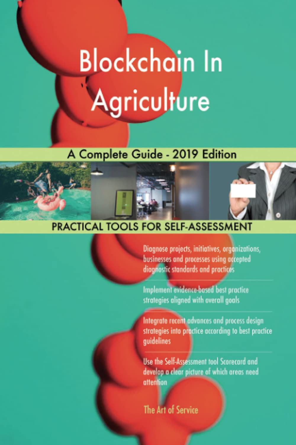 Blockchain In Agriculture A Complete Guide - 2019 Edition Business, Finance & Career