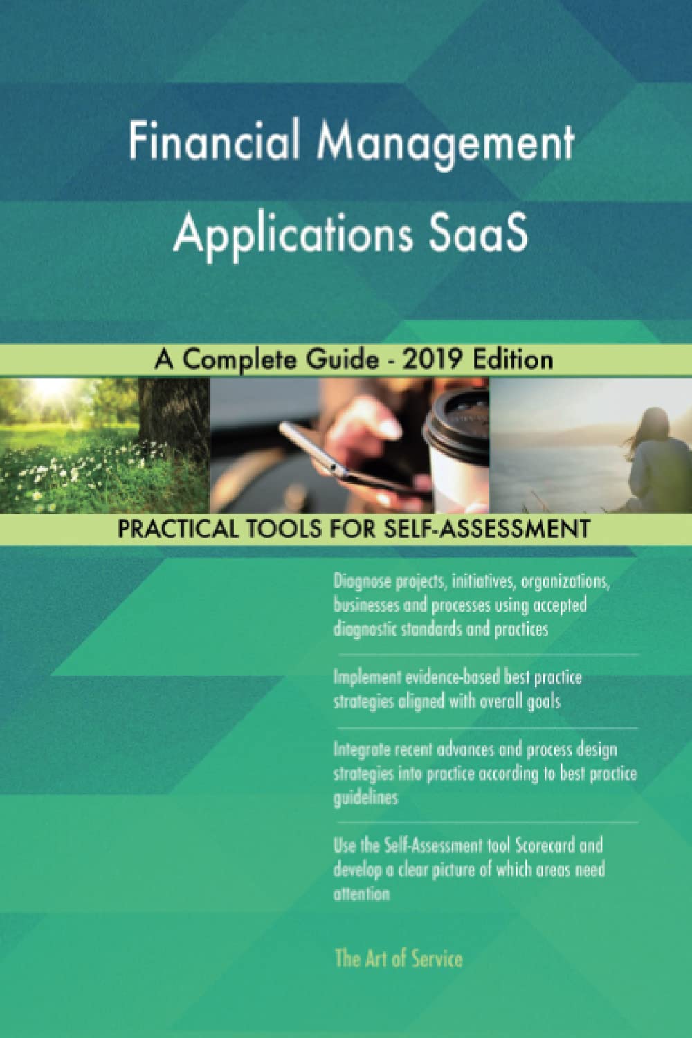 Financial Management Applications SaaS A Complete Guide - 2019 Edition Business, Finance & Career