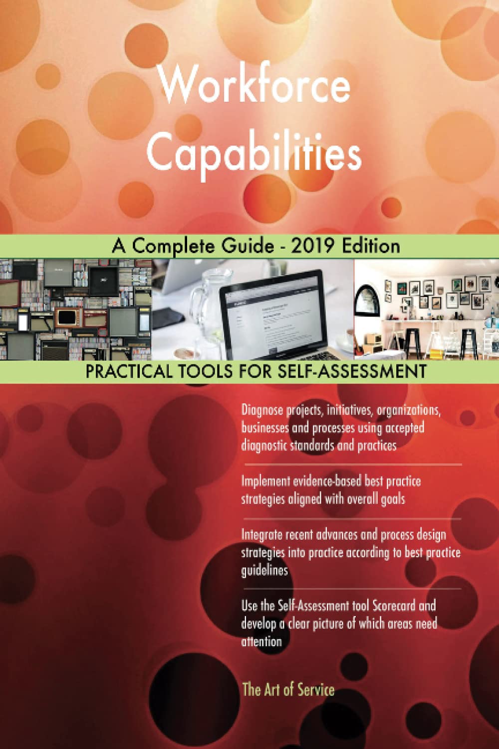 Workforce Capabilities A Complete Guide - 2019 Edition Business, Finance & Career