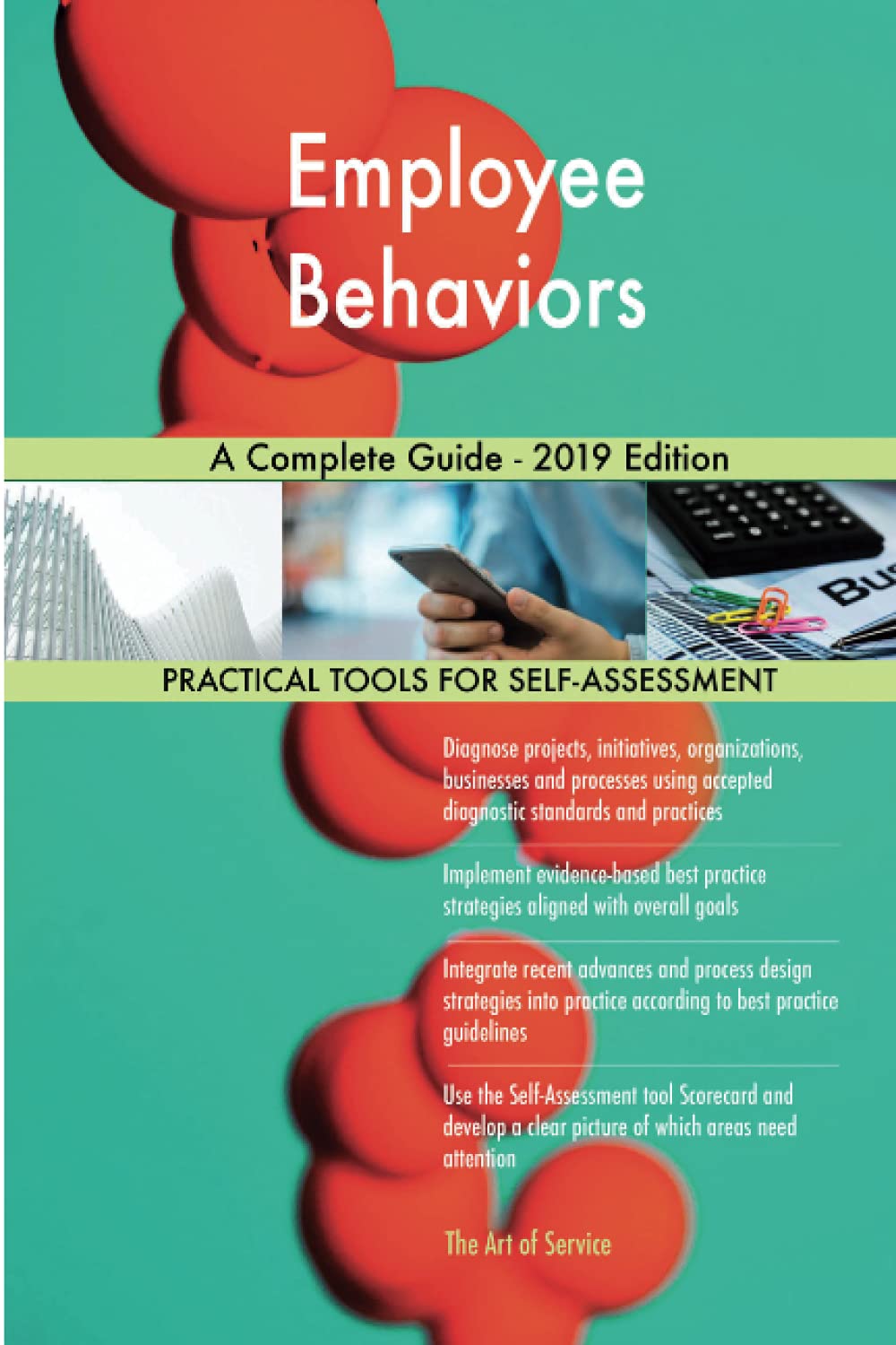 Employee Behaviors A Complete Guide - 2019 Edition Business, Finance & Career
