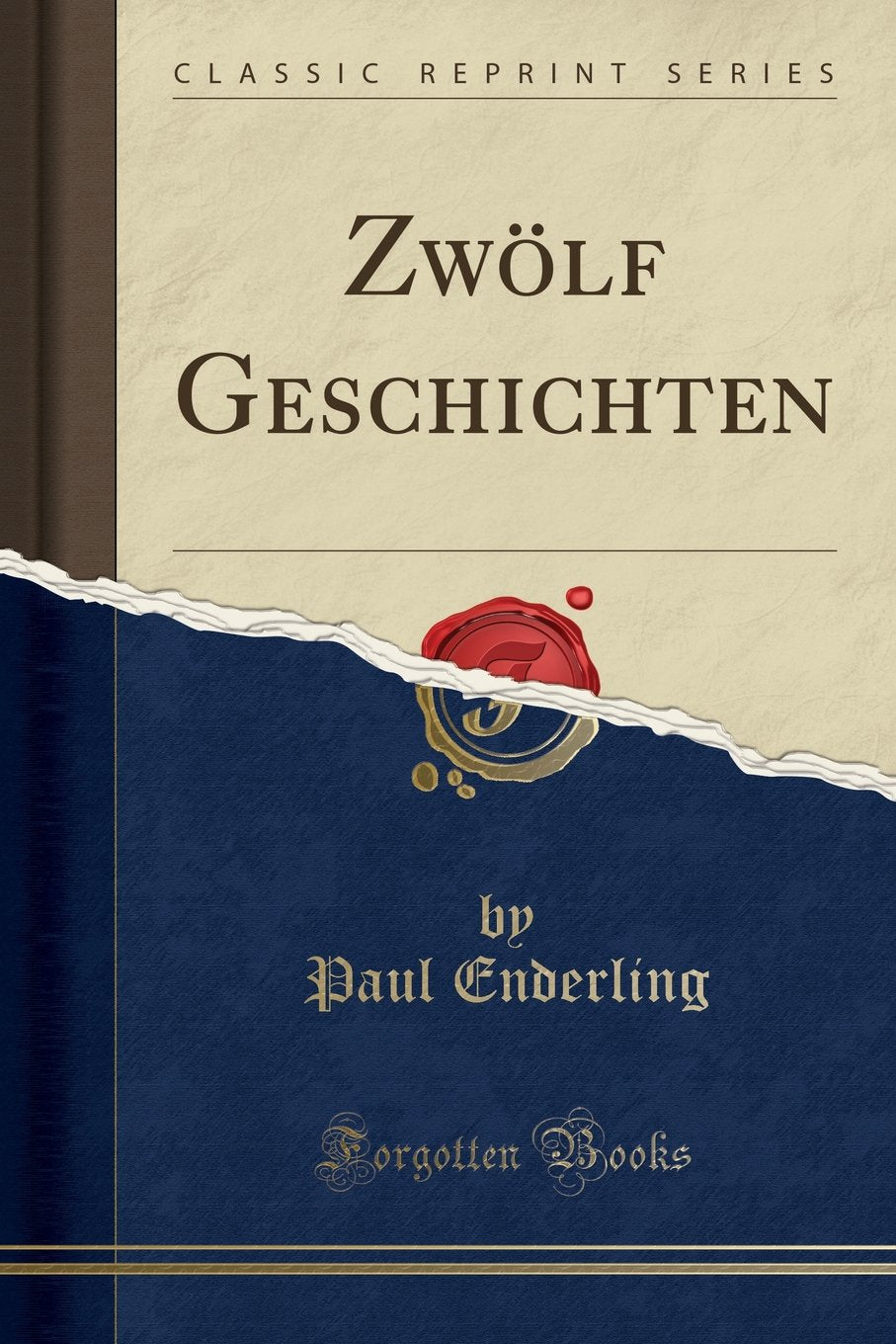 Zwölf Geschichten (Classic Reprint) Social Sciences