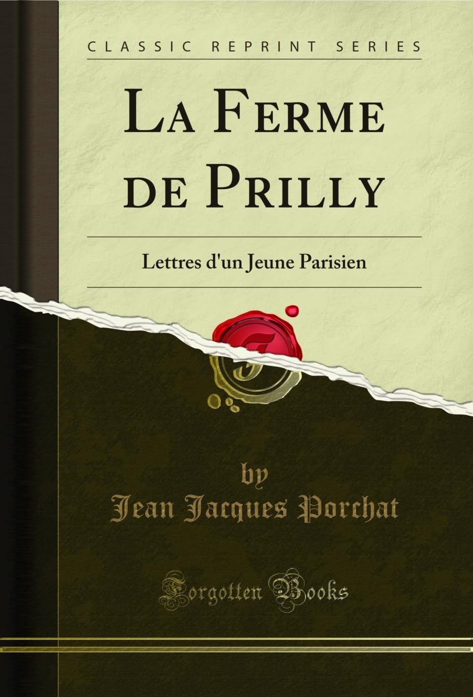 La Ferme de Prilly: Lettres d'Un Jeune Parisien (Classic Reprint) book