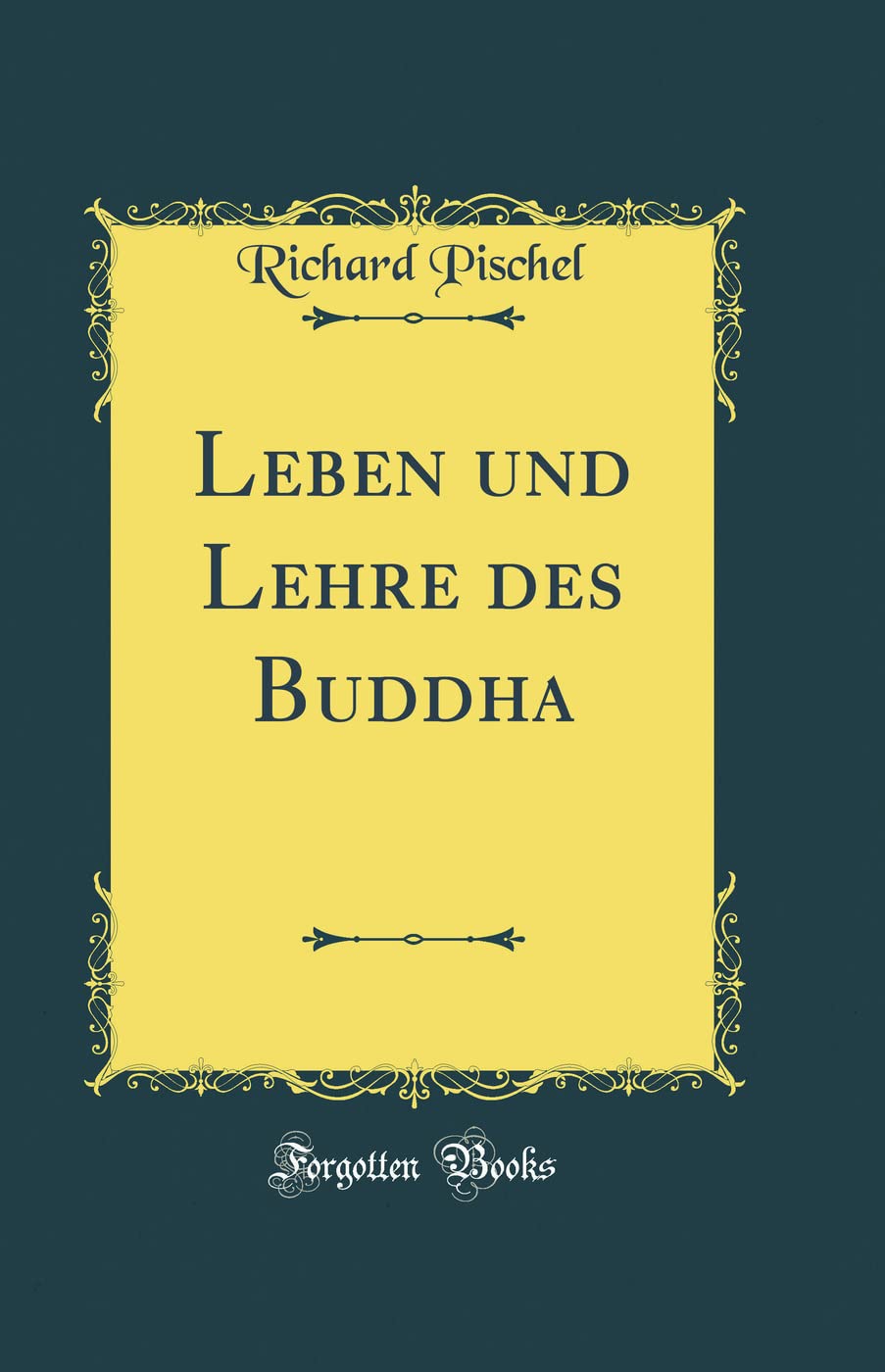 Leben und Lehre des Buddha (Classic Reprint) Leisure, Home & Garden