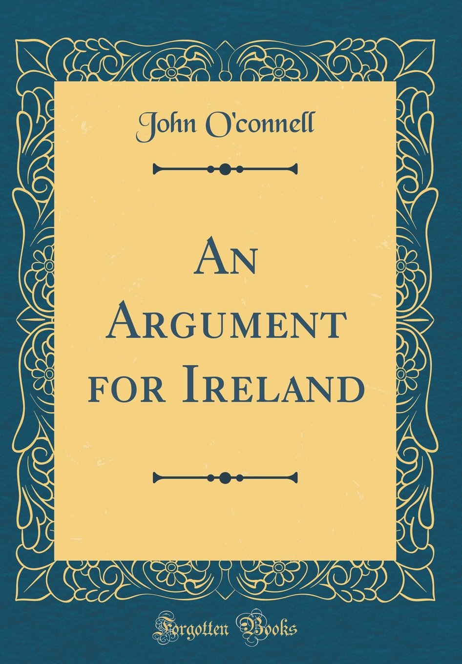 Product Image: An Argument for Ireland (Classic Reprint)