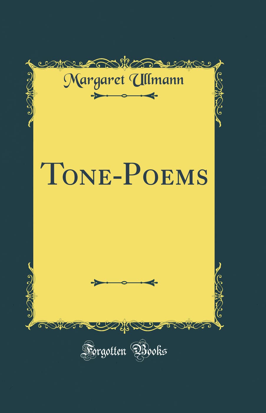 Product Image: Tone-Poems (Classic Reprint)