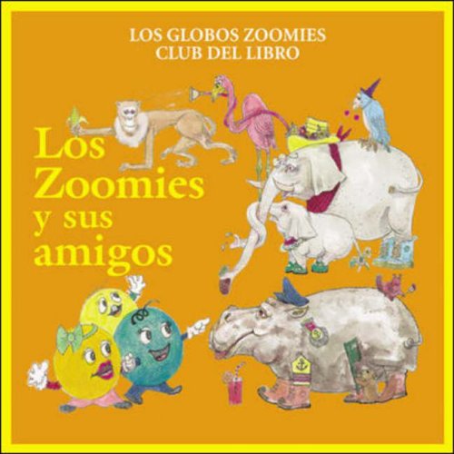 Los Zoomies y sus Amigos Foreign Languages ​​& Dictionaries