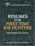 Resumes for First-Time Job Hunters (Vgm's Professional Resumes Series) Business, Finance & Career