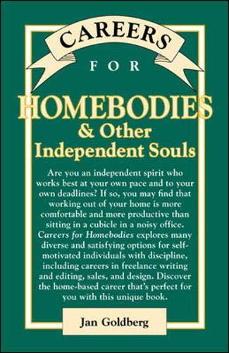 Careers for Homebodies & Other Independent Souls Business, Finance & Career