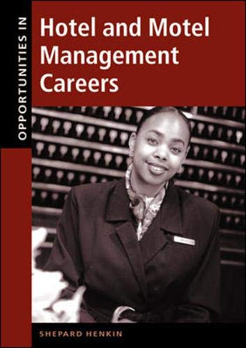 Opportunities in Hotel and Motel Management Careers (Opportunities in Series) Business, Finance & Career