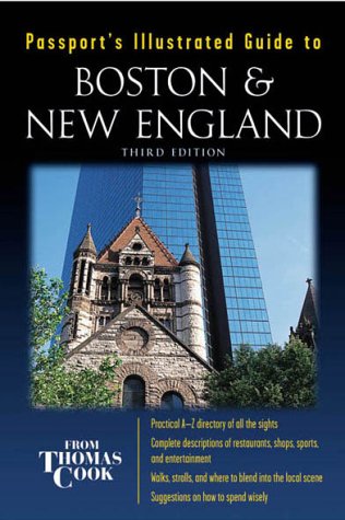 Passport's Illustrated Guide to Boston & New England (Passport's Illustrated Guides) Travel Guides