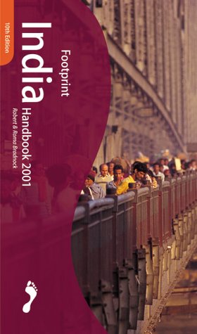 Footprint India Handbook 2001: The Travel Guide Books