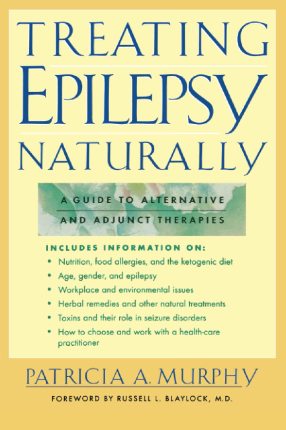Treating Epilepsy Naturally: A Guide to Alternative and Adjunct Therapies Health, Nutrition & Fitness
