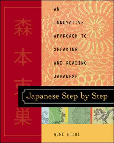 Japanese Step by Step: An Innovative Approach to Speaking and Reading Japanese book