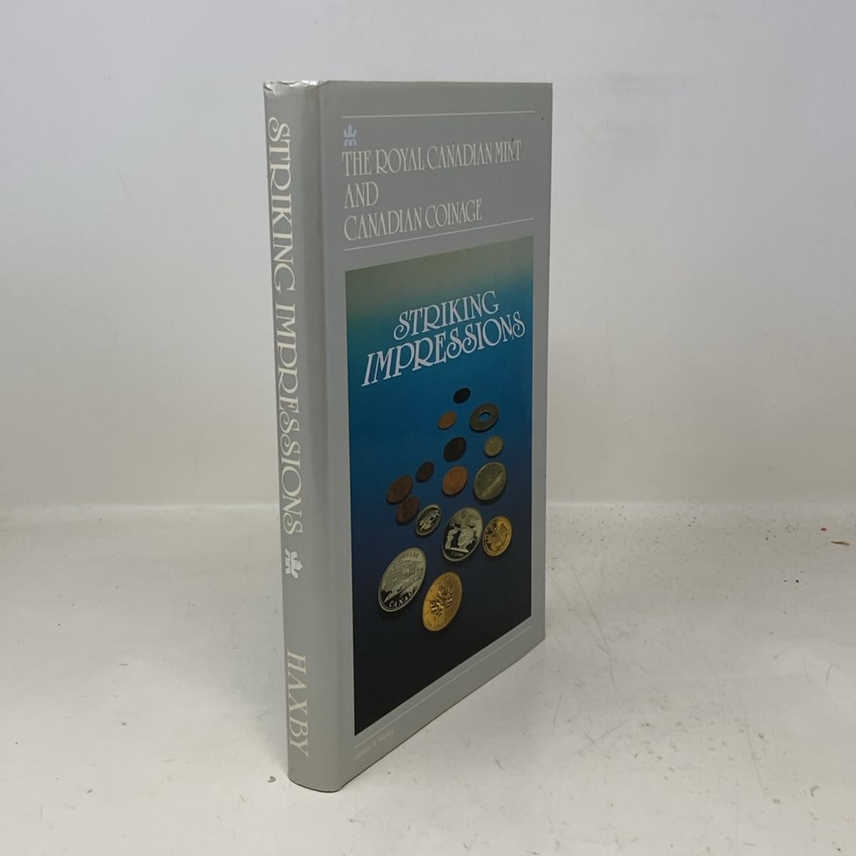Striking Impressions: The Royal Canadian Mint & Canadian Coinage Books