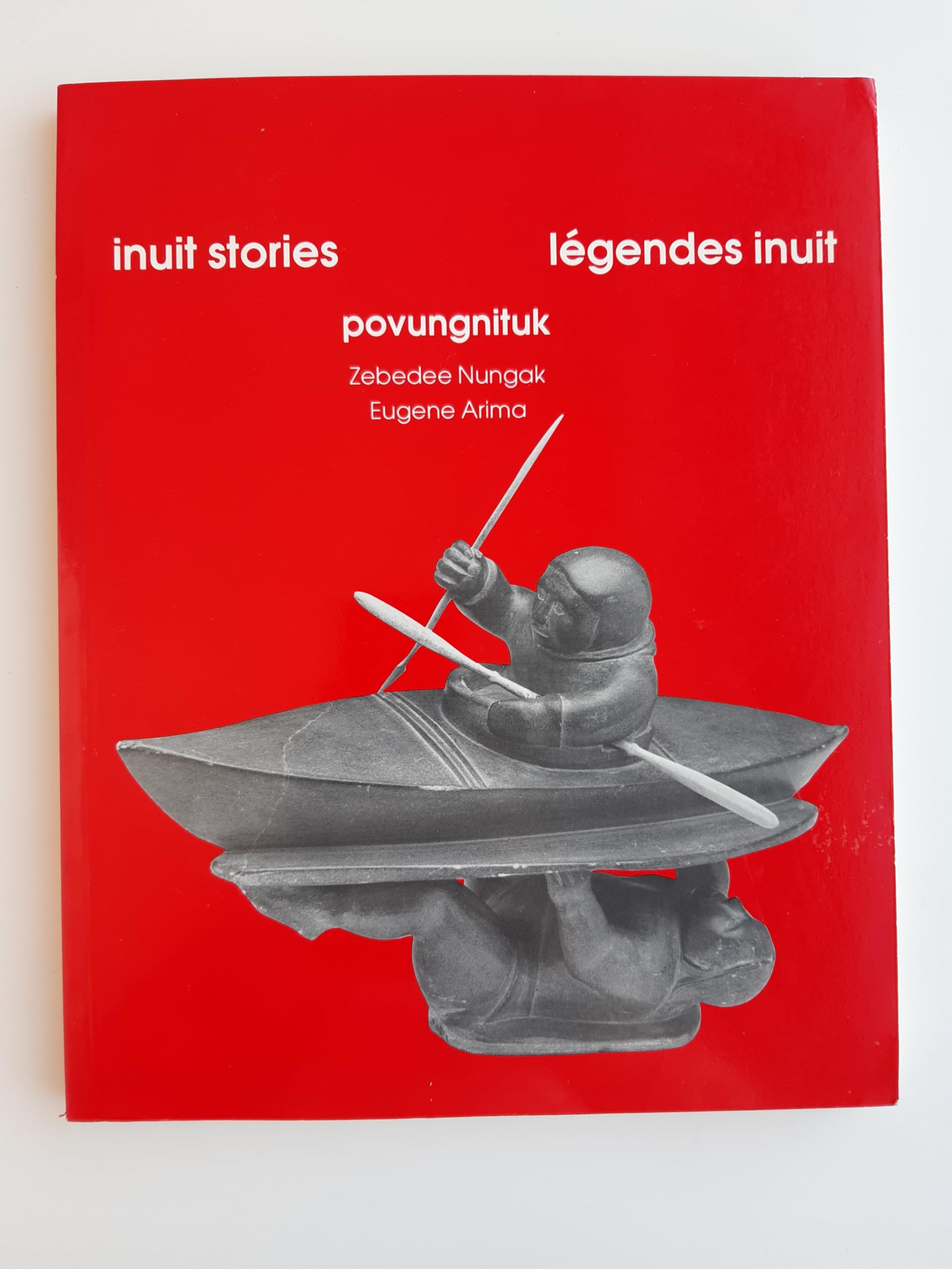 Inuit Stories/Legendes Inuit: Povungnituk book