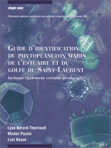 Guide D'identification Du Phytoplancton Marin De L'estuaire Et Du Golfe Du Saint-Laurent: Incluant Egalement Certains Protozoaires book