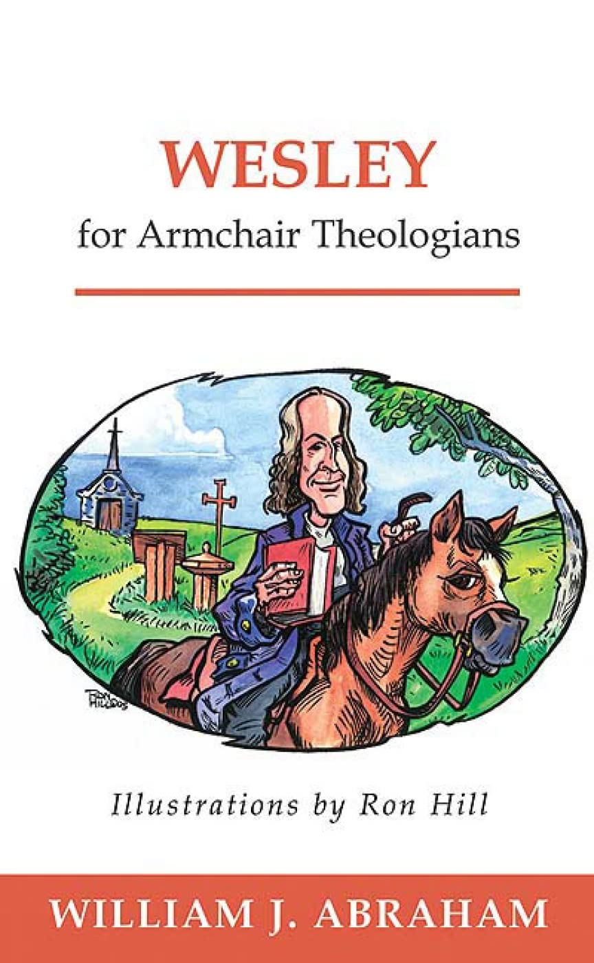 Wesley For Armchair Theologians book