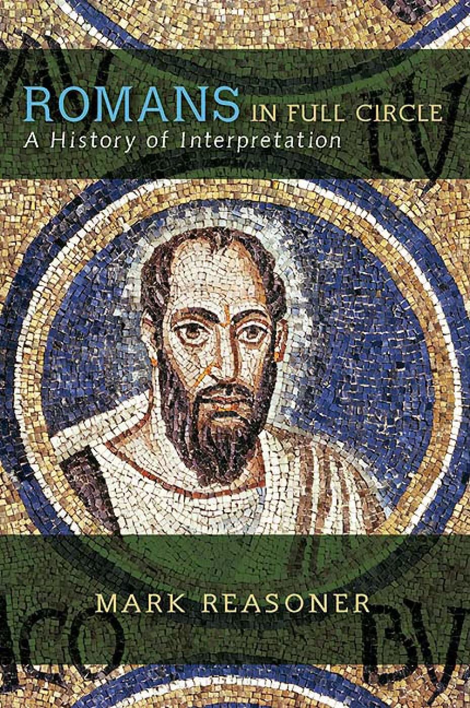 Romans in Full Circle: A History of Interpretation Religion & Esotericism