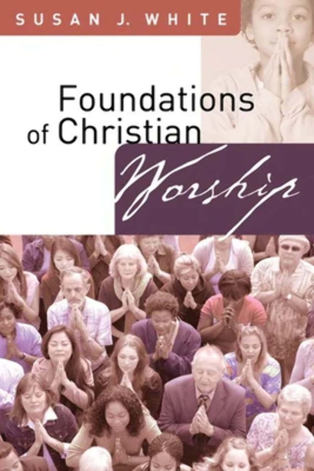 Foundations of Christian Worship Religion & Esotericism