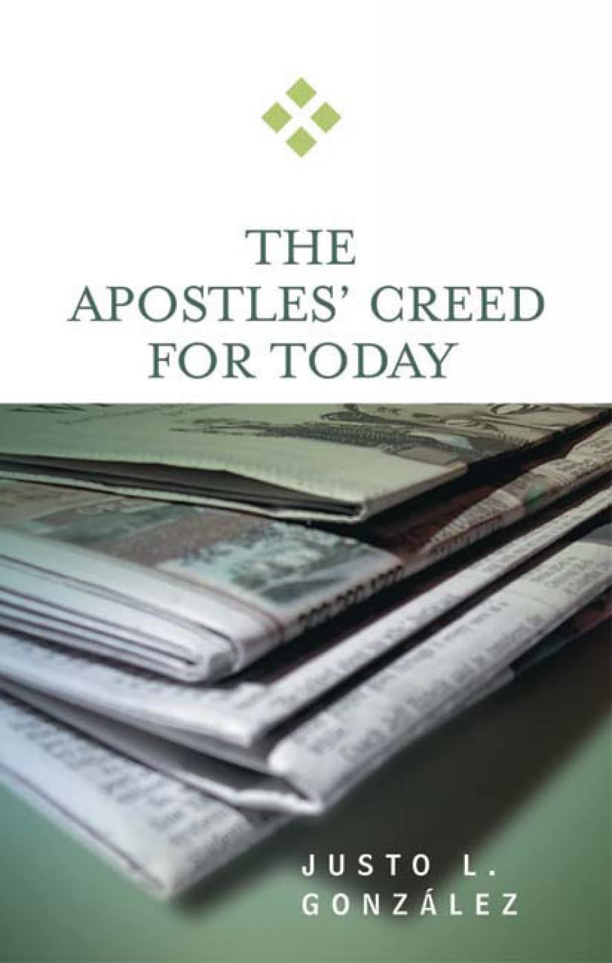 The Apostles' Creed for Today book