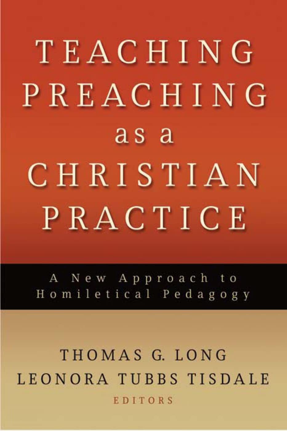 Teaching Preaching as a Christian Practice: A New Approach to Homiletical Pedagogy Religion & Esotericism