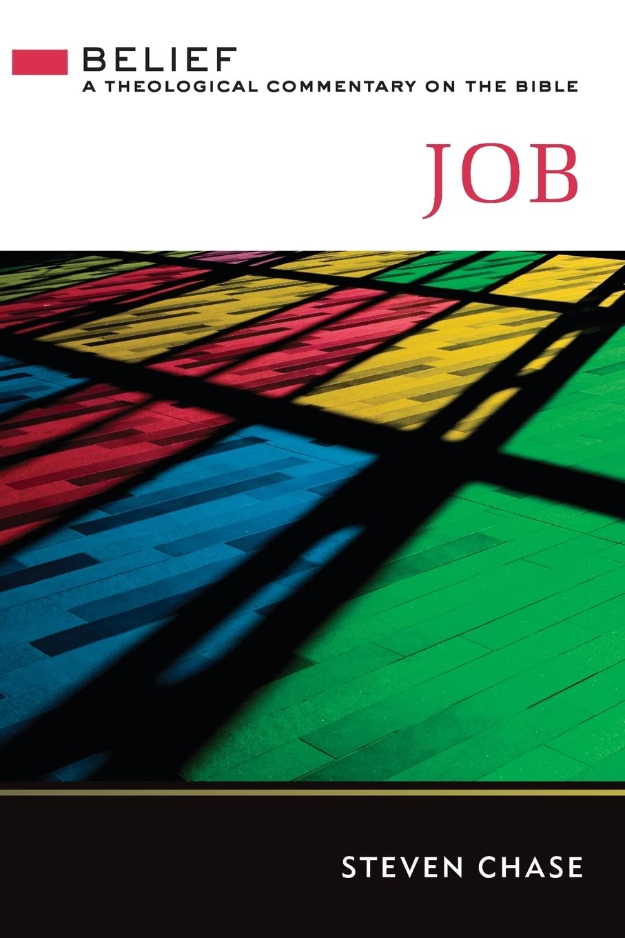 Job Belief: A Theological Commentary on the Bible Religion & Esotericism
