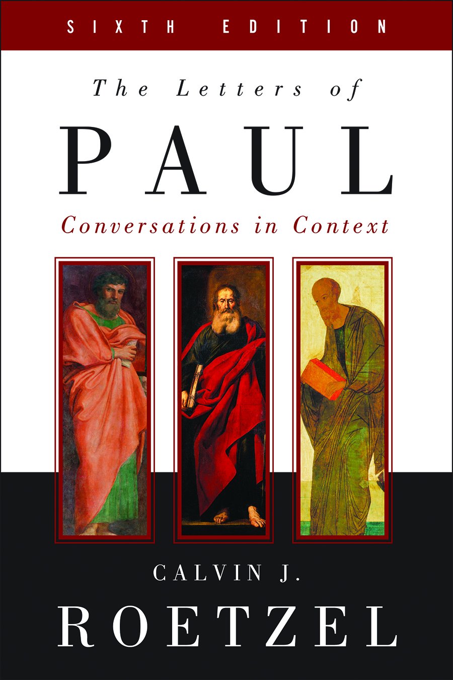The Letters of Paul, Sixth Edition: Conversations in Context Religion & Esotericism