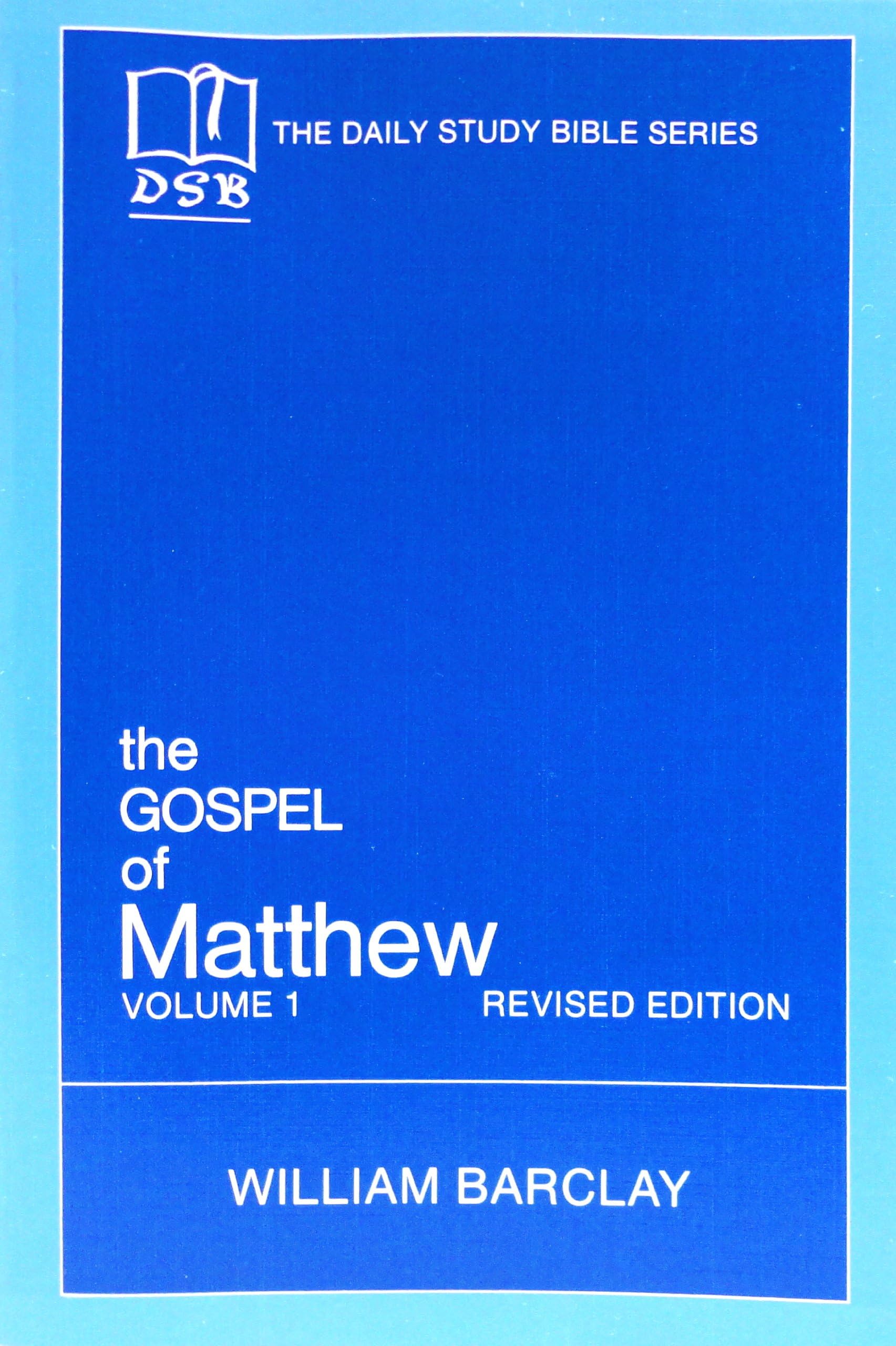 The Gospel of Matthew (The Daily Study Bible Series. -- Rev. Ed) Religion & Esotericism