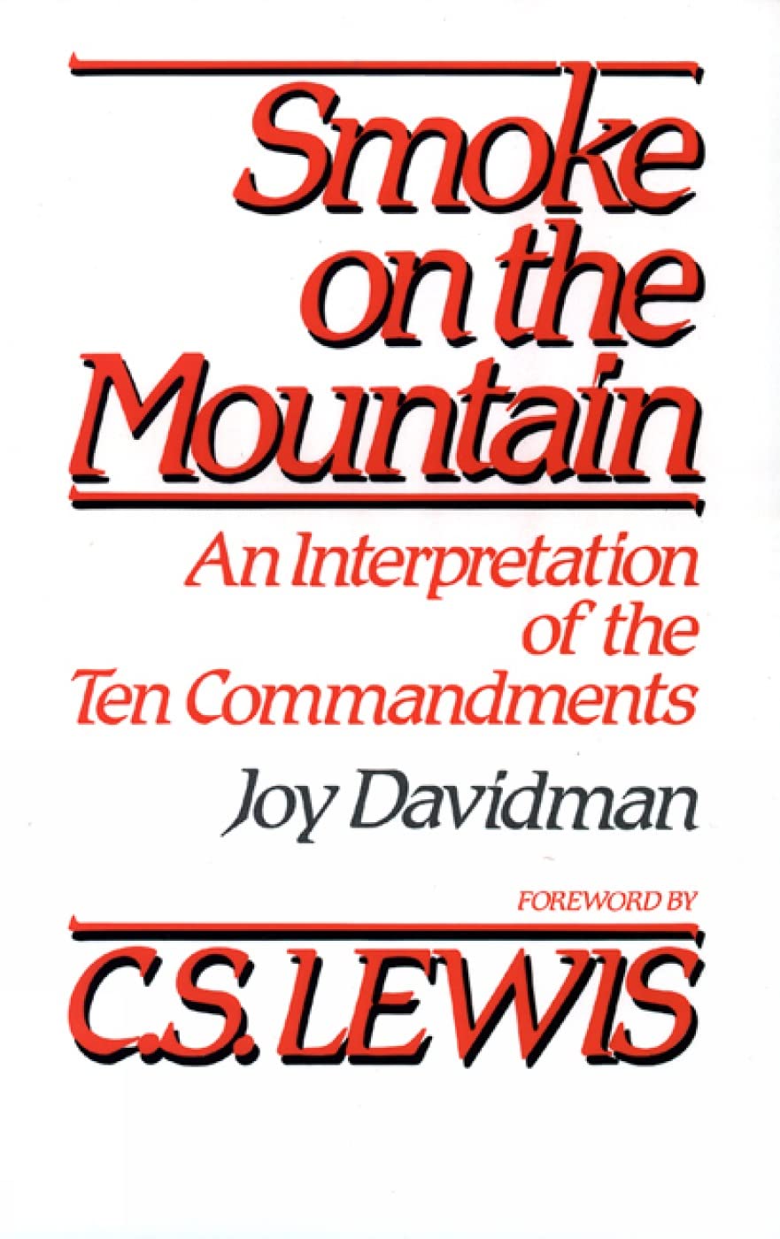 Smoke on the Mountain: An Interpretation of the Ten Commandments book