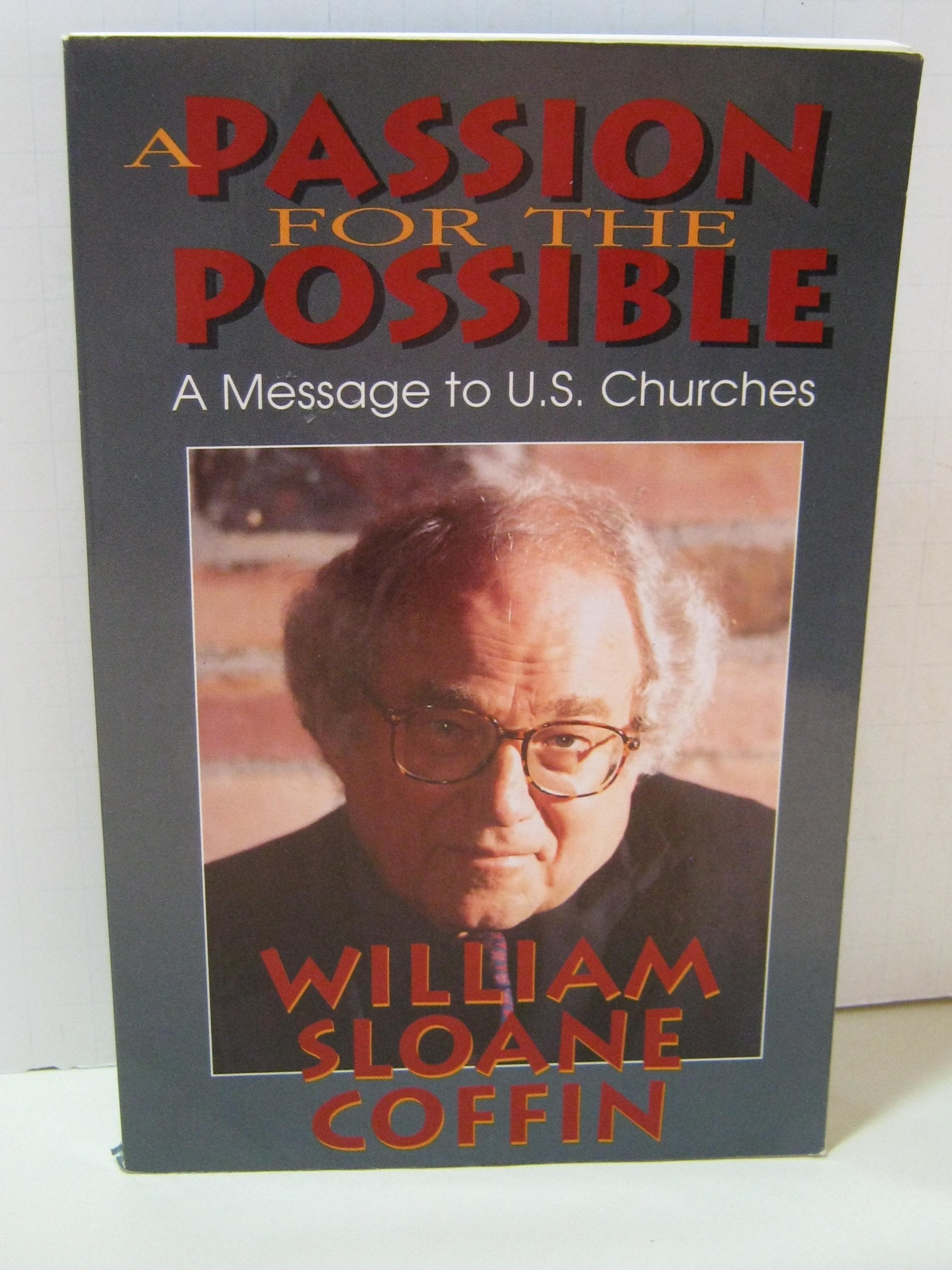 A Passion for the Possible: A Message to U.S. Churches book