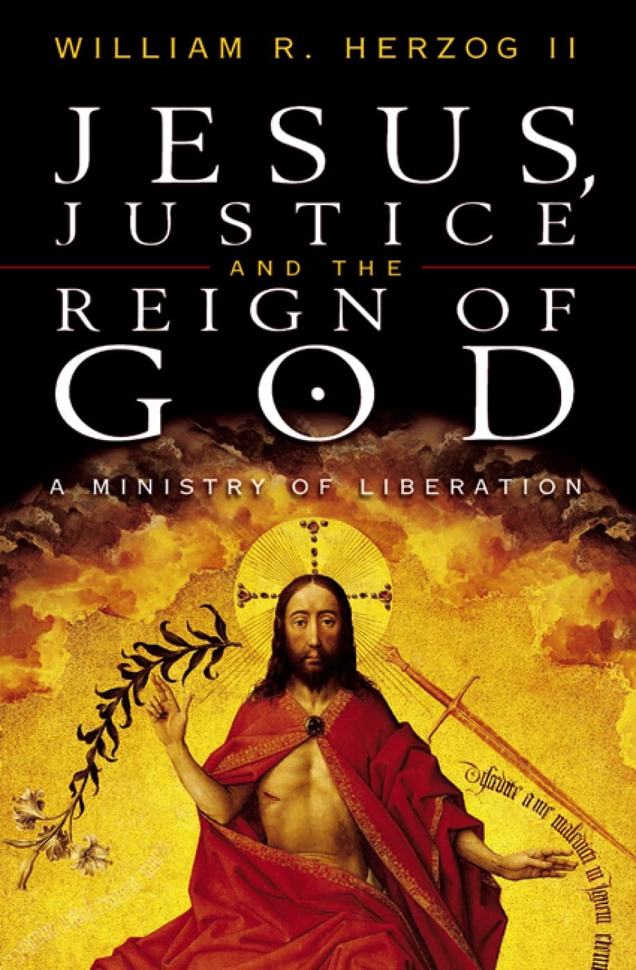 Jesus Justice and the Reign of God Religion & Esotericism