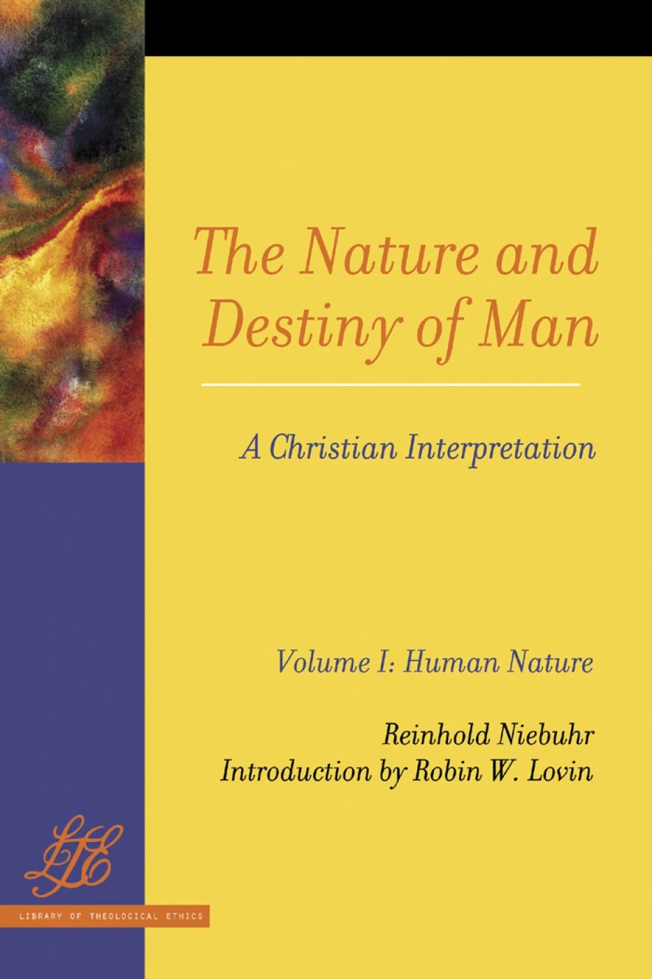 The Nature and Destiny of Man: A Christian Interpretation book