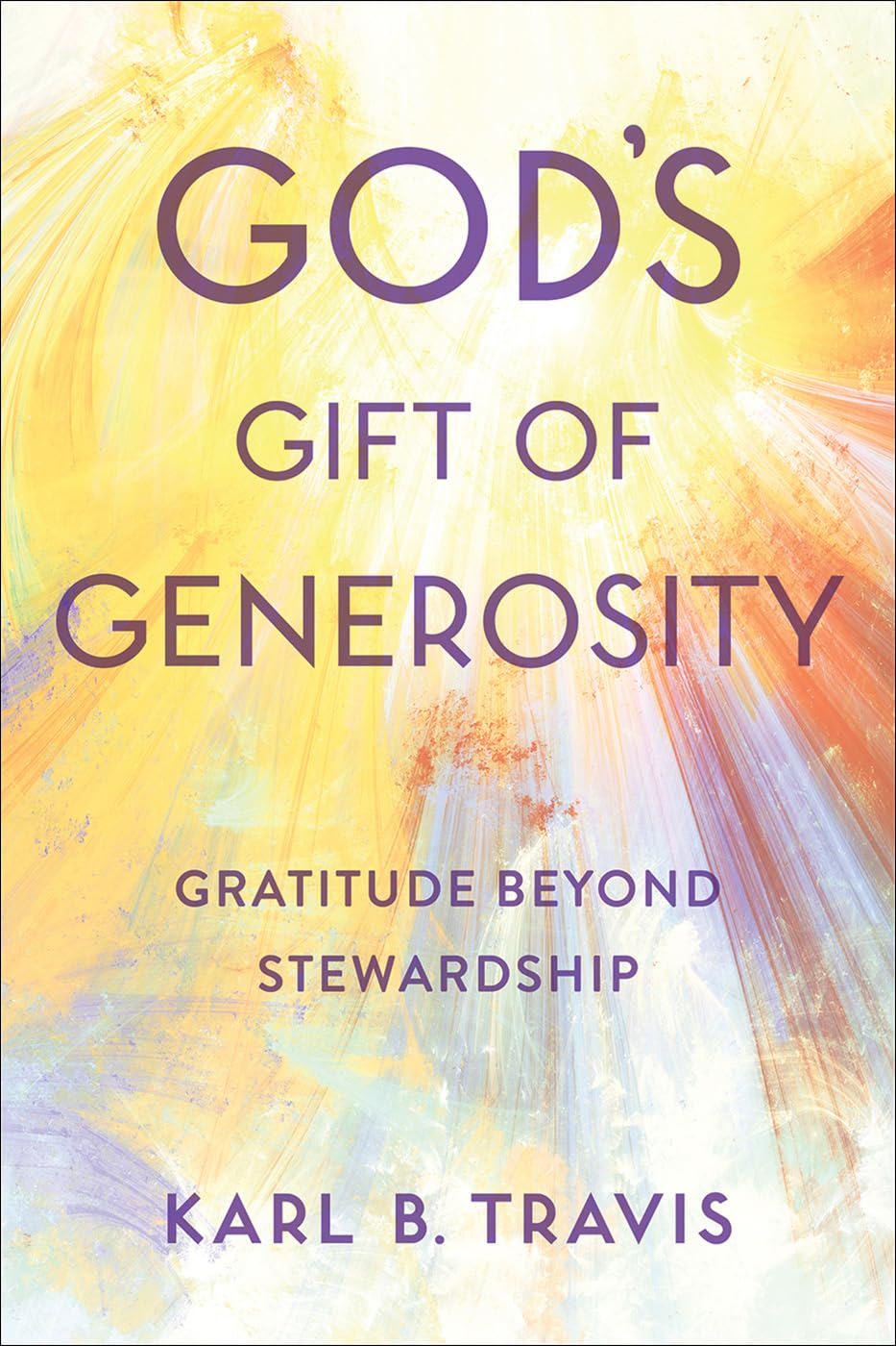 God's Gift of Generosity: Gratitude beyond Stewardship Religion & Esotericism