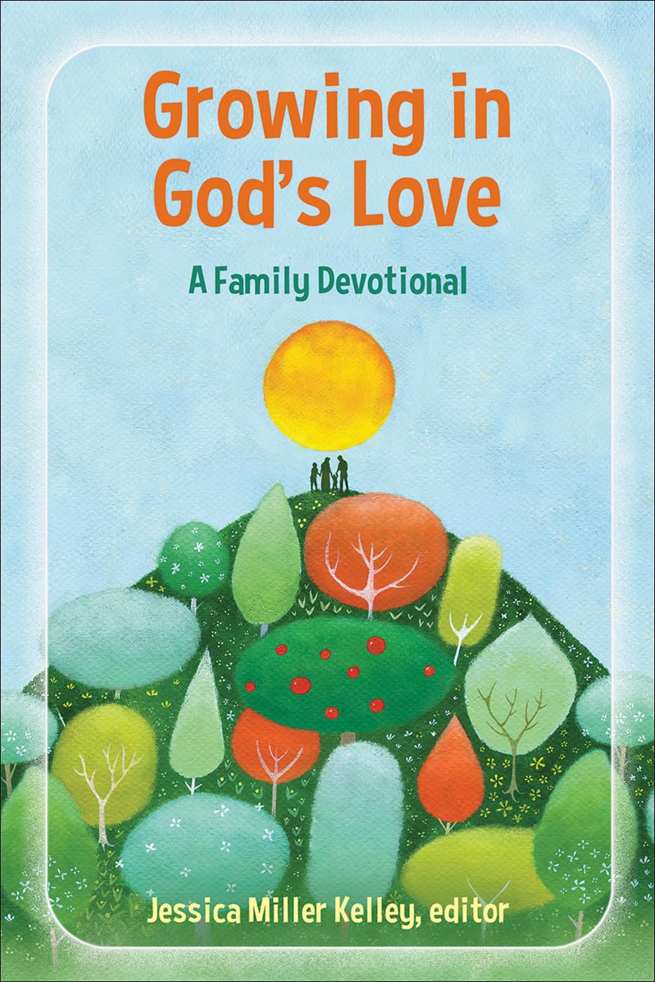 Growing in God's Love Parents & Children