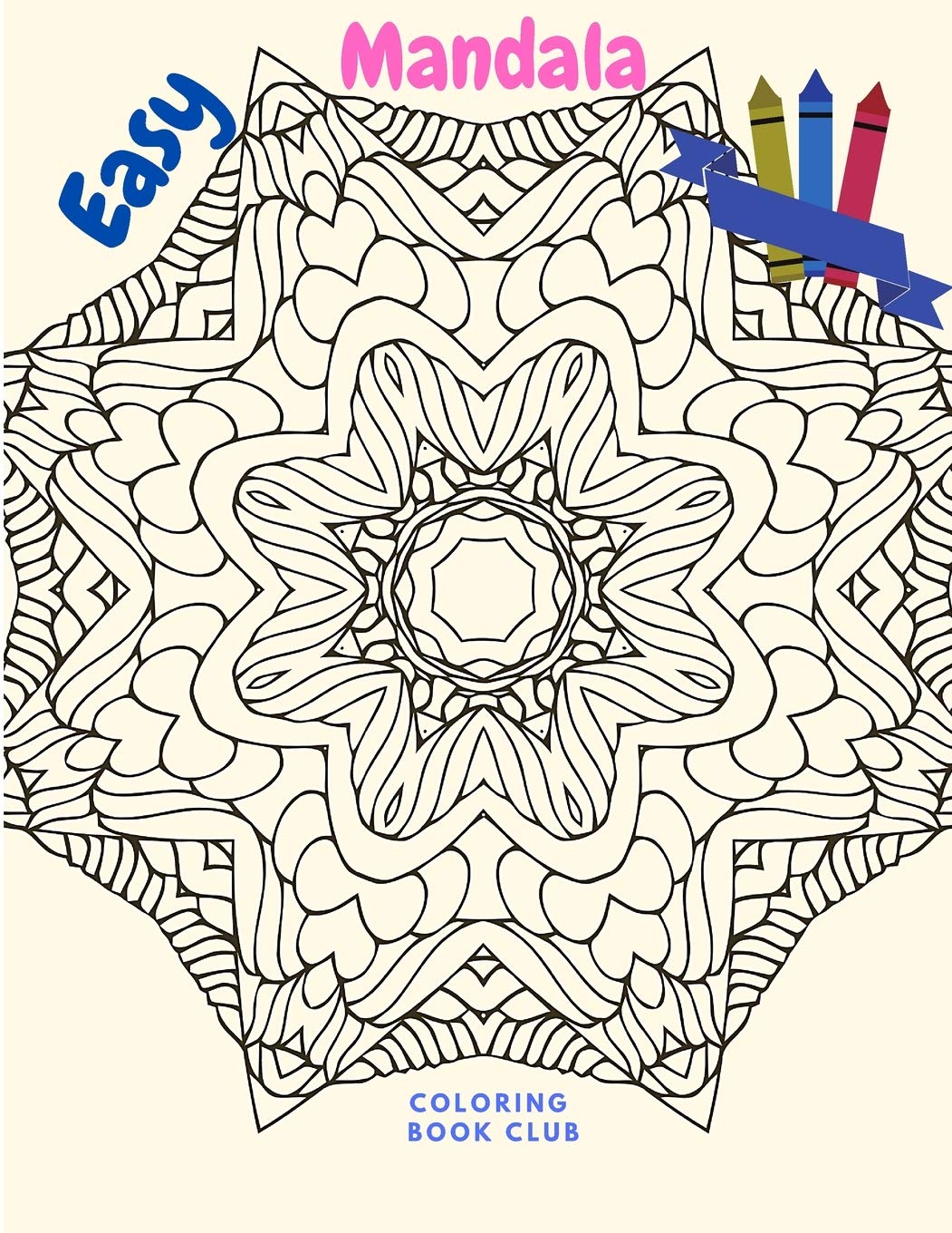 Easy Mandala: Beautiful Book to Color for Children and Beginners Non-fiction