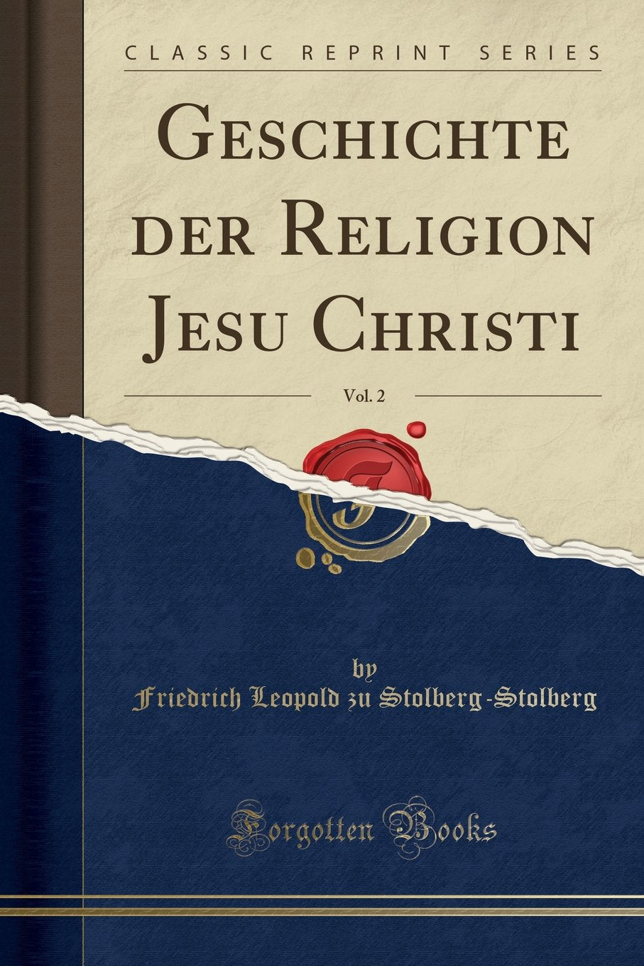Geschichte der Religion Jesu Christi, Vol. 2 (Classic Reprint) Social Sciences
